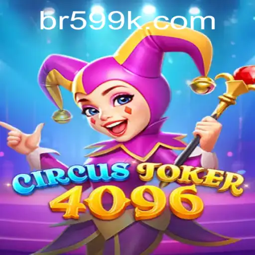 Experience the Thrills of CircusJoker4096: A New Gaming Phenomenon